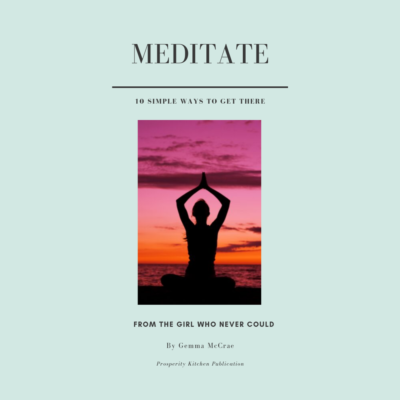 Meditate_10 Simple Ways to Get You There Graphic